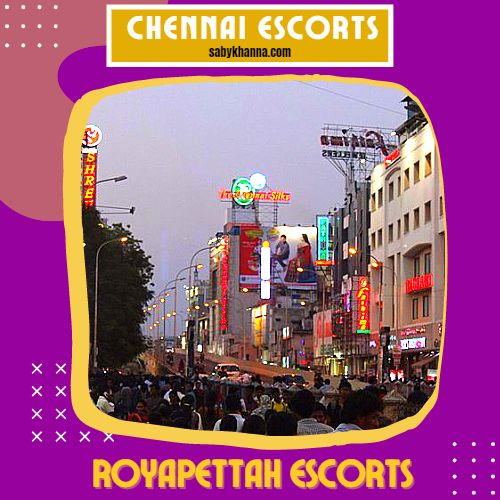 Escorts Service in Royapettah, Chennai